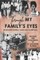 Through My Family's Eyes