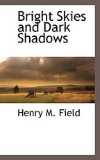 Bright Skies and Dark Shadows
