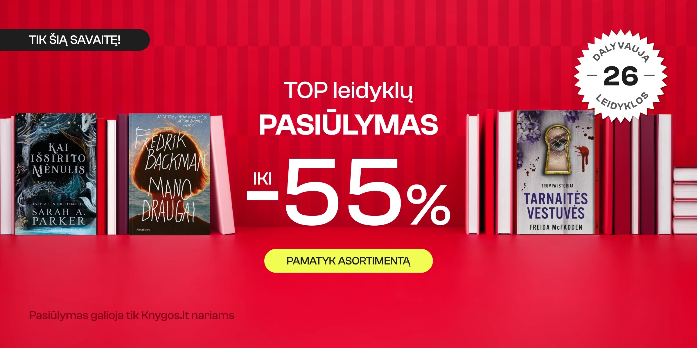 TOP LEIDYKLŲ AKCIJA iki -55%!