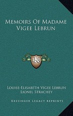 Memoirs of Madame Vigee Lebrun