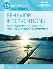 15-Minute Focus: Behavior Interventions Workbook