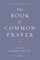 The Book of Common Prayer