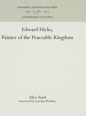 Edward Hicks, Painter of the Peaceable Kingdom