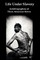 Life Under Slavery
