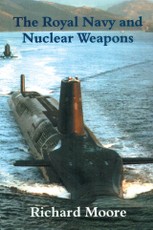 The Royal Navy and Nuclear Weapons