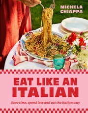 Eat Like an Italian