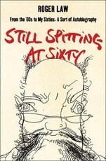 Still Spitting at Sixty