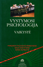 Vystymosi psichologija. Vaikystė