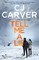 Carver, C: Tell Me A Lie