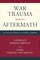 War Trauma and its Aftermath