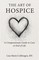 The Art of Hospice