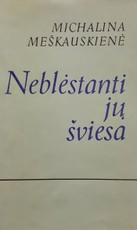 Neblėstanti jų šviesa