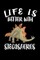 Life Is Better With Stegosaurus