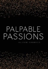 palpable passions
