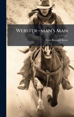 Webster--man's Man