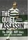 The Quiet Assassin