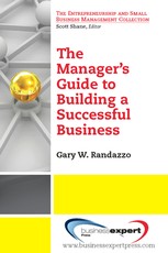 A Manager's Guide to Building a Successful Business