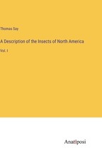 A Description of the Insects of North America
