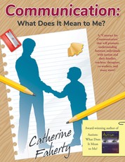 Communication: What Does It Mean to Me?