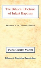 The Biblical Doctrine of Infant Baptism