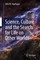 Science, Culture and the Search for Life on Other Worlds