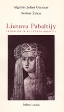 Lietuva Pabaltijy. Istorijos ir kultūros bruožai