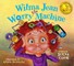 Wilma Jean the Worry Machine