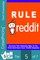 Rule Reddit