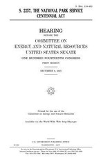 S. 2257, the National Park Service Centennial Act