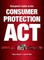 Everyone's Guide to the Consumer Protection Act