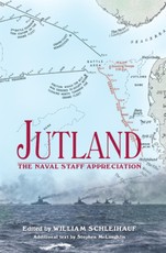 Jutland: The Naval Staff Appreciation
