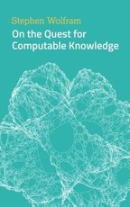 On the Quest for Computable Knowledge