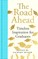 The Road Ahead