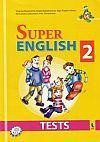 Super english 2. Tests. Anglų kalbos testai 6 klasei Super english 2. Tests. Anglų kalbos testai 6 klasei