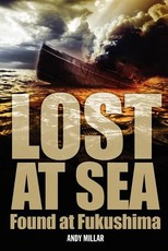 Lost at sea Found at Fukushima