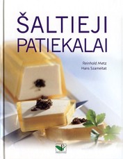 Šaltieji patiekalai Šaltieji patiekalai