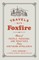 Travels with Foxfire