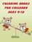 Coloring Books For Children Ages 9-12