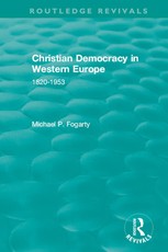 Routledge Revivals: Christian Democracy in Western Europe (1957)