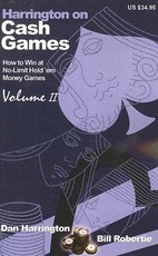 Harrington on Cash Games: Volume II