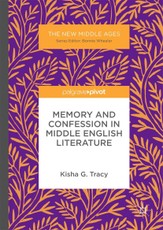 Memory and Confession in Middle English Literature
