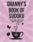 Granny's Book Of Sudoku