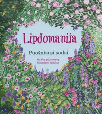 Lipdomanija. Puošniausi sodai