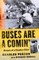 Buses Are a Comin'