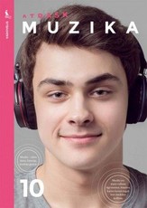Muzika. Vadovėlis 10 klasei (serija „Atrask“)