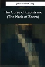 The Curse of Capistrano (The Mark of Zorro)