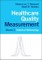 Healthcare Quality Measurement: Volume 2, Statistical Methodology