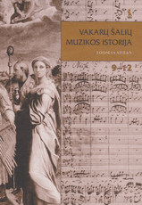 Vakarų šalių muzikos istorija. Vadovėlis 9–12 klasei