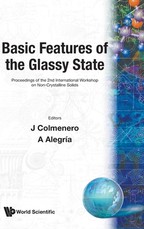 Basic Features of the Glassy State - Proceedings of the Second International Workshop on Non-Crystalline Solids