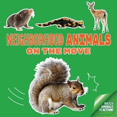 Neighborhood Animals on the Move